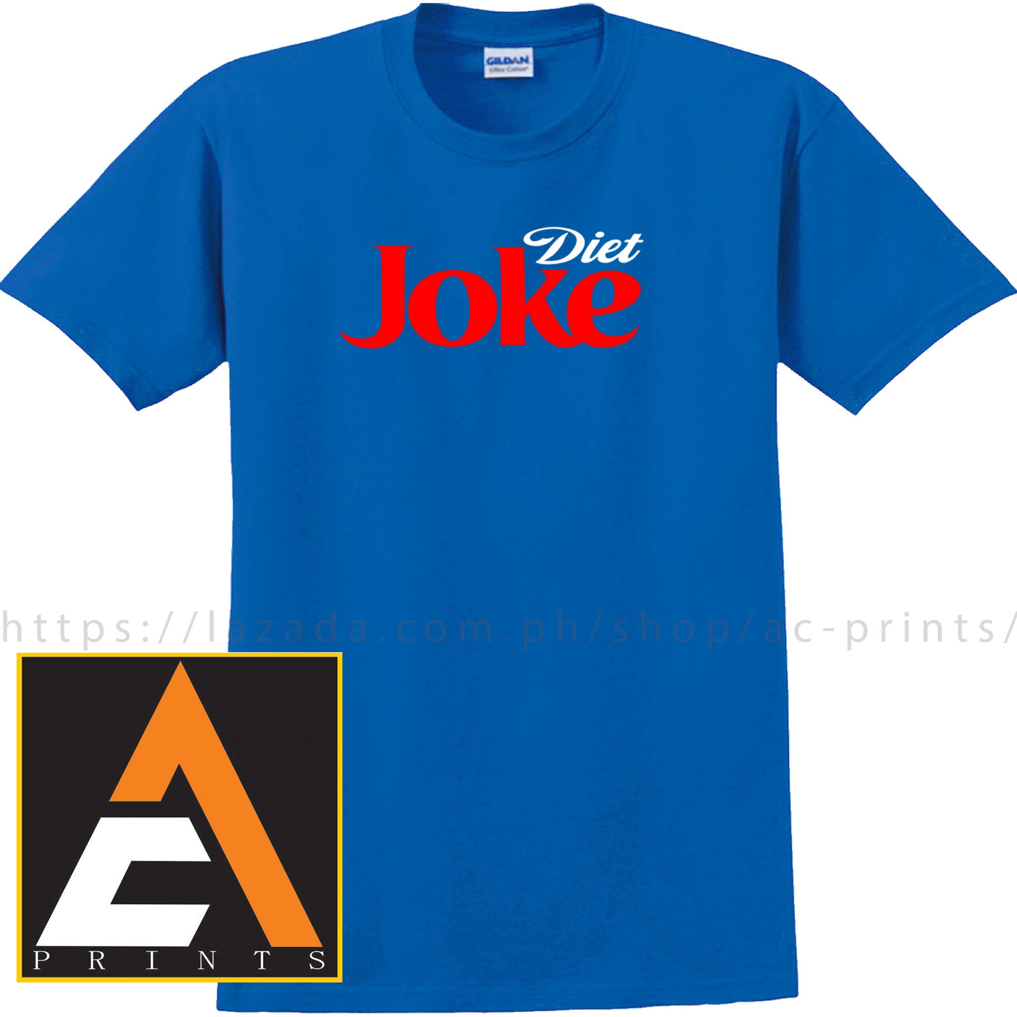 AC Prints Statement Spoof Joke Diet Shirt