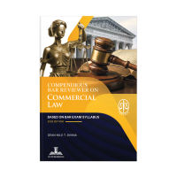Compendious Bar Reviewer on Commercial Law: Based on Bar Exam Syllabus Author: Dean Nilo T. Divina