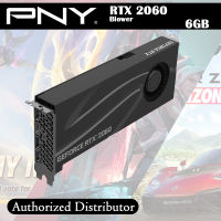 PNY GeForce RTX 2060 6GB Blower PNY GeForce RTX™ 2060 6GB Blower SKU: VCG20606BLMPB
