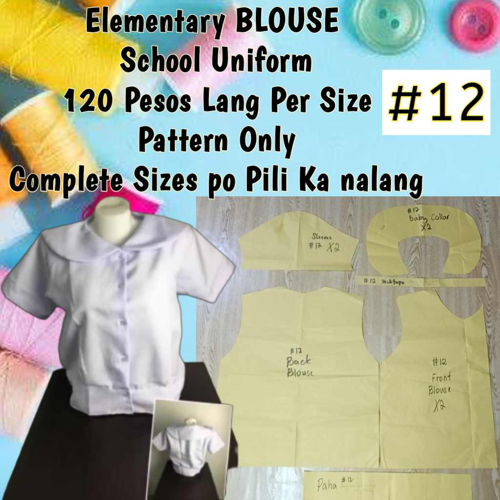 Elementary School Uniform Blouse PATTERN Only mura lang ito Promo Tayo 120 Pesos lang per Size