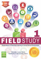 Field Study 1 (2019) Observations of Teaching-Learning in Actual School Environment (OBE PPST & PQF Aligned)