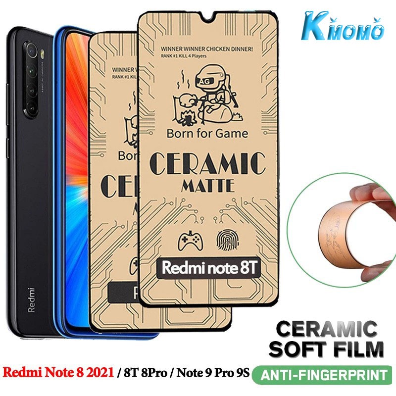 Kính cường lực toàn bộ bằng gốm mờ Xiaomi Redmi 10 2022 11T 5G Note 13 12 12s 11 11s 10 9 9t 9s 8 7 6 5 K20 K30 Pro