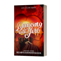 Lost Island Series: Dancing with Fire
