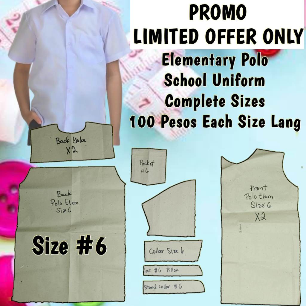Promo Tayo Pattern for Polo Elementary School Uniform Pattern Only Sobrang Mura nito 100 Pesos Lang Per Size