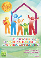 The Teacher and The Community School Culture and Organizational Leadership
