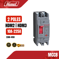 Himel Molded Case Circuit Breaker  MCCB 10A/ 16A / 20A / 32A / 40A / 63A / 80A /100A / 125A / 160A /180A / 200A / 225A 2POLES 220V/415V HDM2 HDM3 Himel MCCB 2P Lowest Price Top Sale Himel LAZZMALL sale sale