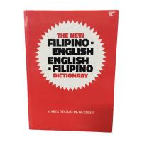 The New Filipino-English English-Filipino Dictionary by Odulio de Guzman