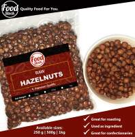 Food Stock Raw Hazelnuts (250g 500g 1kg)