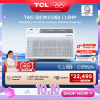 TCL UB2 Series Window-Type Air Conditioner - Aircon (AI Full DC Inverter Eco Mode Fast Cooling Filter Check Reminder 8-Way AirFlow Golden Fin)
