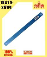 BAHCO High Speed Steel Power Hacksaw Blade 18 x 1 1/2 x 6TPI 2.0mm Thickness Made in Belarus