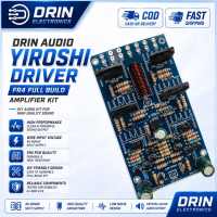DRIN AUDIO Yiroshi Driver FR4 Full Build Amplifier Kit 45-80VAC Split Supply  2SC5200/2SA1943 Compatible DIY Audio Kit