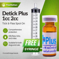 PawNation Detick Plus 1cc & 2cc Anti Ticks & Fleas Drops Treatment with FREE Syringe for Dogs & Cats