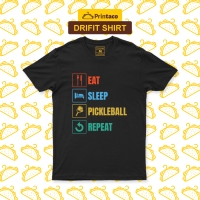 Printaco Drifit: Eat Sleep Repeat Pickleball