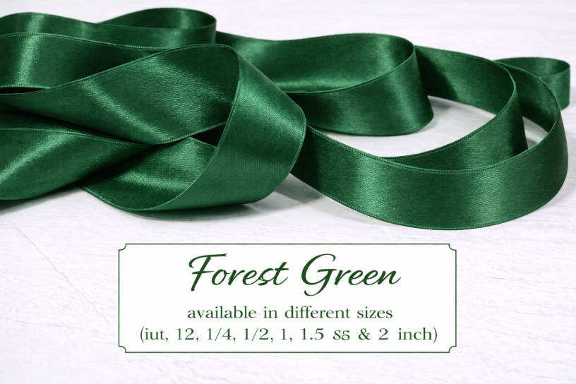 Sold Per CUT of 5 or 10 Yards | FOREST GREEN Satin Ribbons Double Edge (SOLD PER SIZE AND CUT YARDS)
