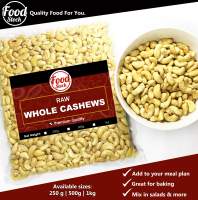 Food Stock Raw Whole Cashews (250g 500g 1kg)