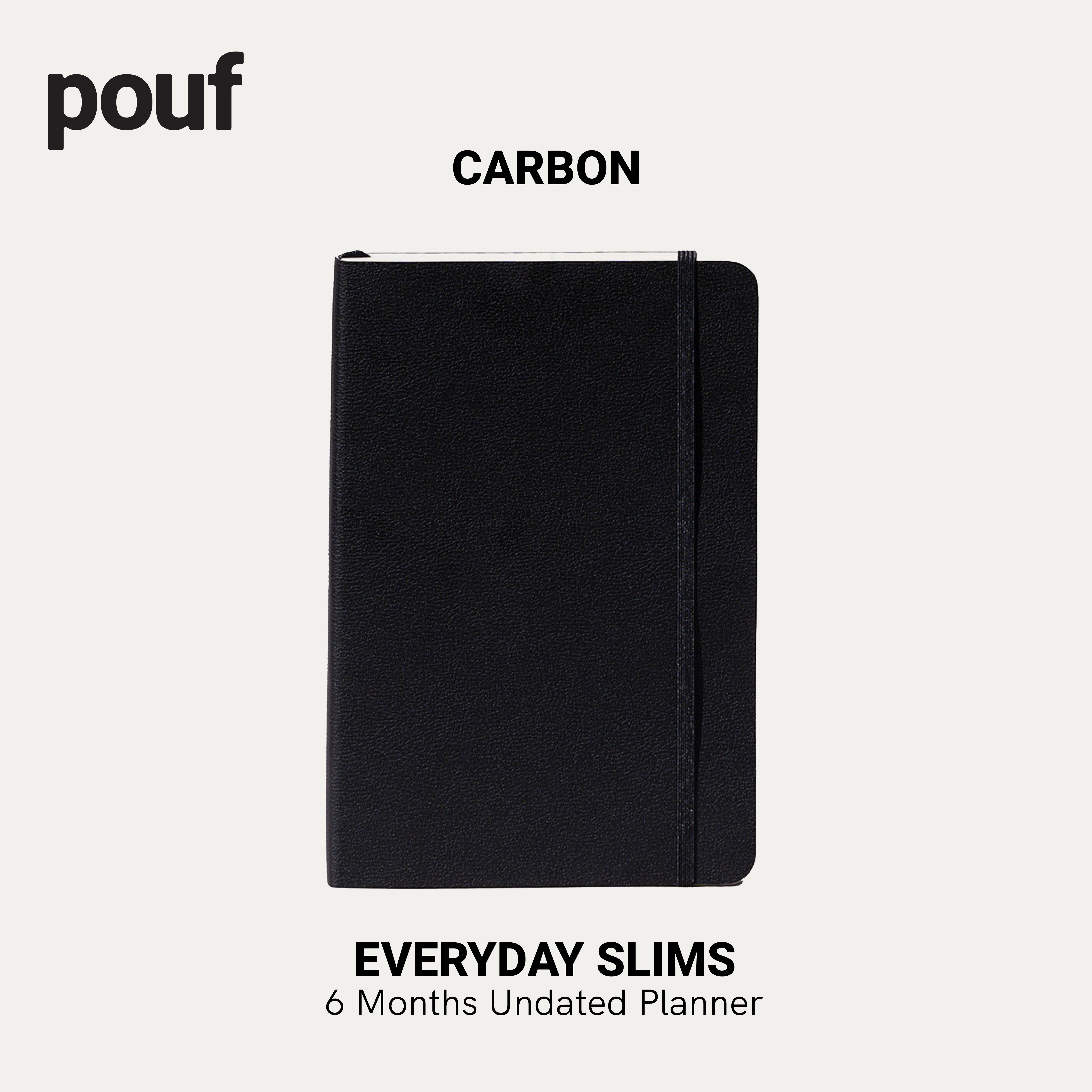 Everyday Slims [6 Months] Undated Planner in Carbon